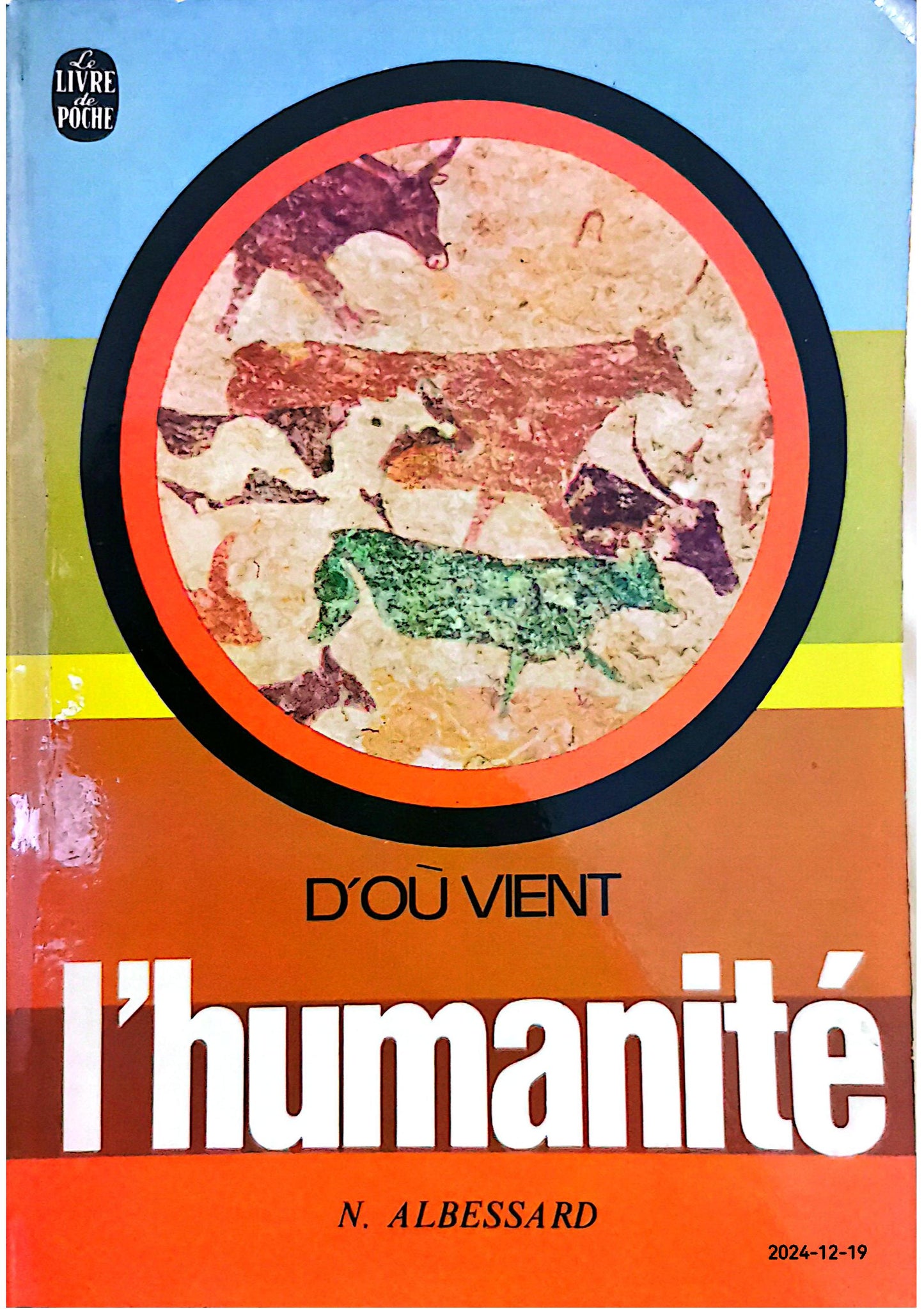 D'où vient l'humanité Poche – 1 janvier 1969 de N. ALBESSARD (Auteur)