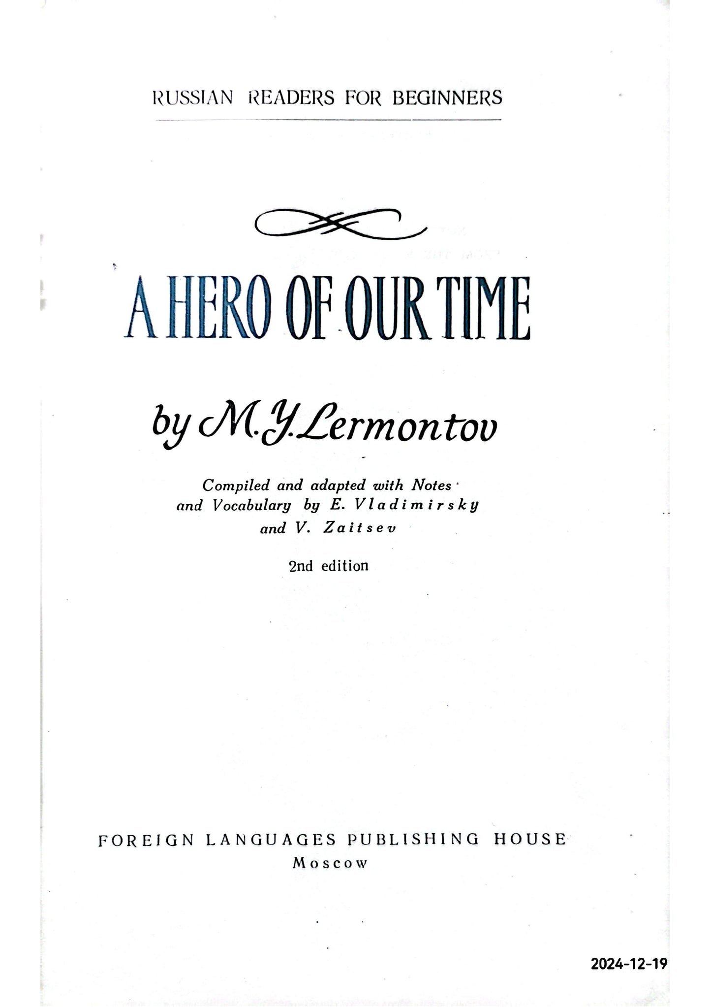 Russian Classics in Russian and English: A Hero of Our Time by Mikhail Lermontov (Dual-Language Book) (Russian Edition) Paperback –  Russian Edition  by Mikhail Yurievich Lermontov (Author), Mr Alexander Vassiliev (Introduction)