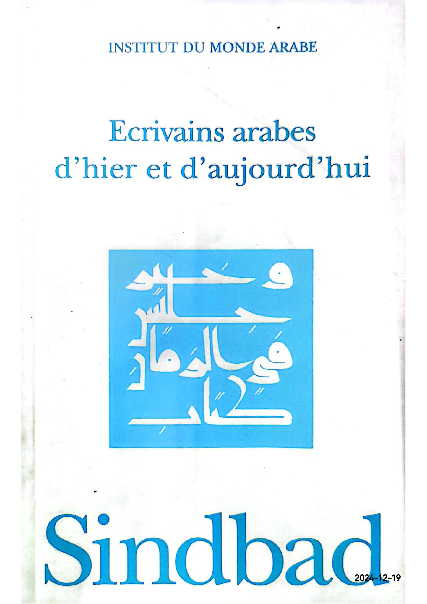 Ecrivains arabes d'hier et d'aujourd'hui Hardcover – March 25, 1999 French Edition  by Faruq Collectif (Author)