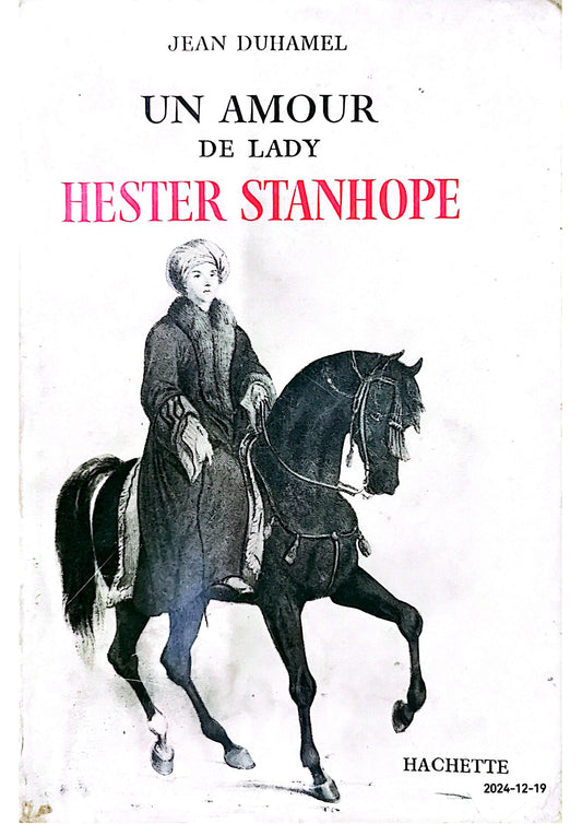 Un amour de lady hester stanhope Paperback – 1 Jan. 1959 French edition  by Duhamel Jean (Autor)