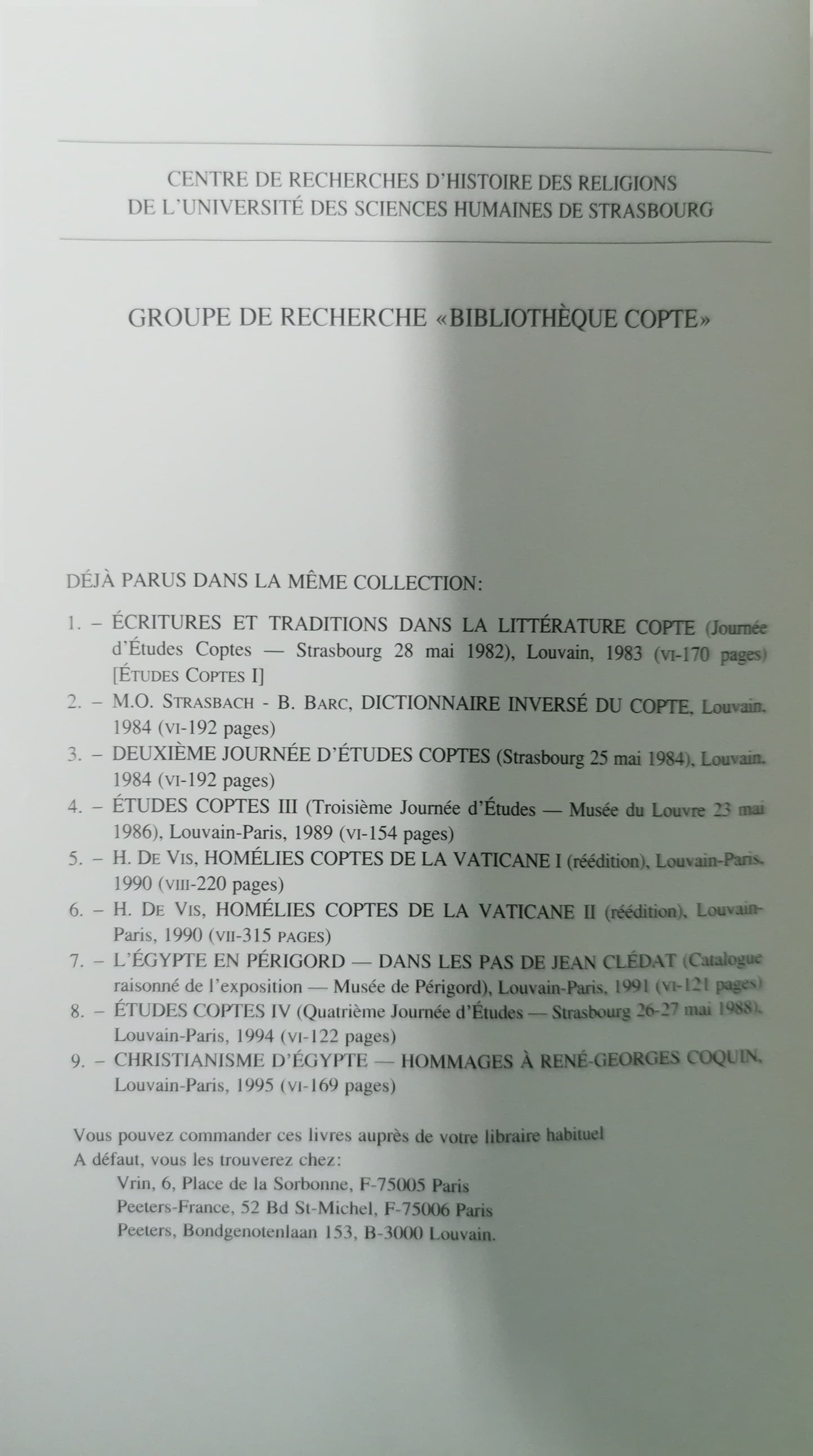 Etudes coptes V Sixieme journee d'etudes, Limoges 18-20 juin 1993. Septieme journee d'etudes, Neuchatel 18-20 mai 1995 (Cahiers de la Bibliotheque Copte) (French Edition)