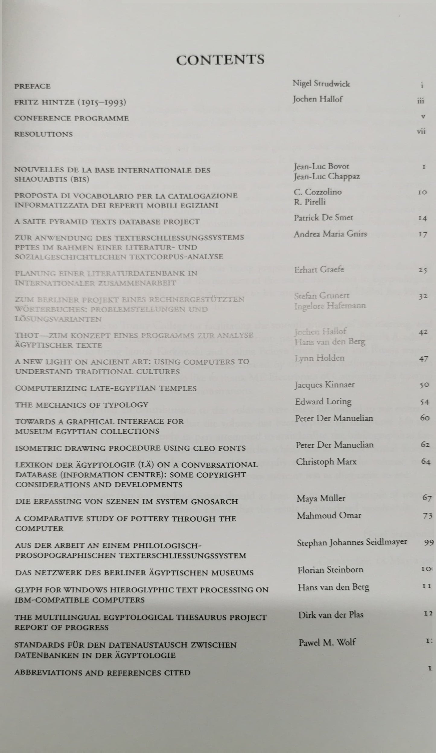 Informatique et égyptologie No. 8 Proceedings of the 1992 Meeting of the IAE Computer Working Group Meerdere talen Nigel Strudwick