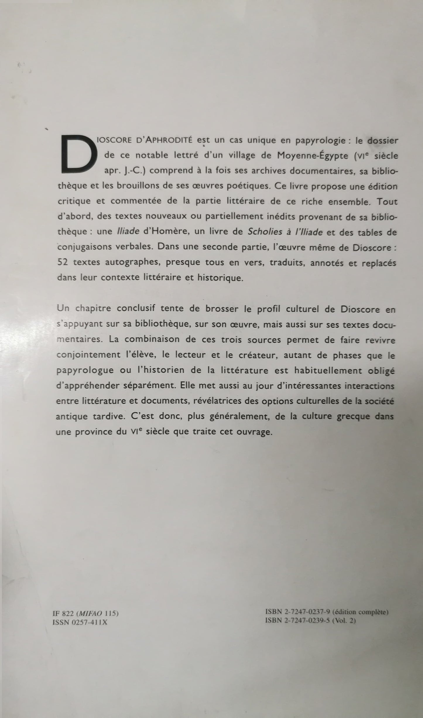 Hellénisme dans l'Egypte du VIème siècle 2 volumes.: La bibliothèque et l'oeuvre de Dioscore d'Aphrodite Broché – 1 janvier 1999 Édition en Anglais  de Jean-Luc Fournet