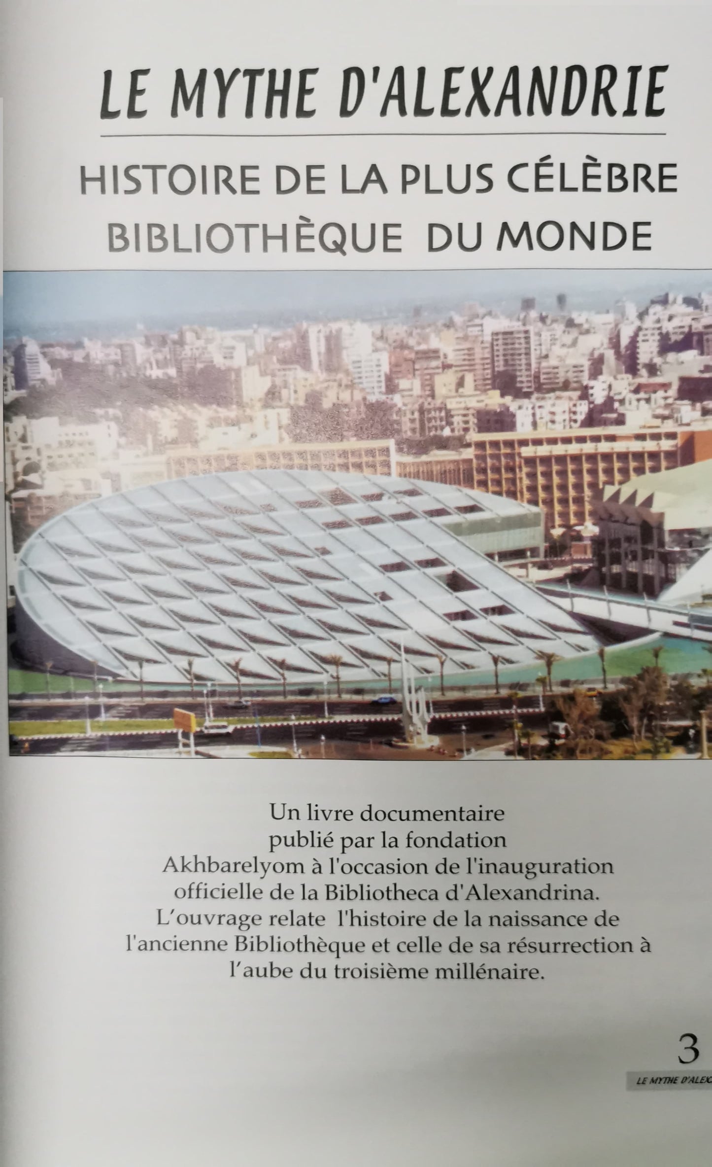 Le Mythe d'Alexandrie, Histoire de la plus Célèbre Bibliothèque du Monde Mostafa