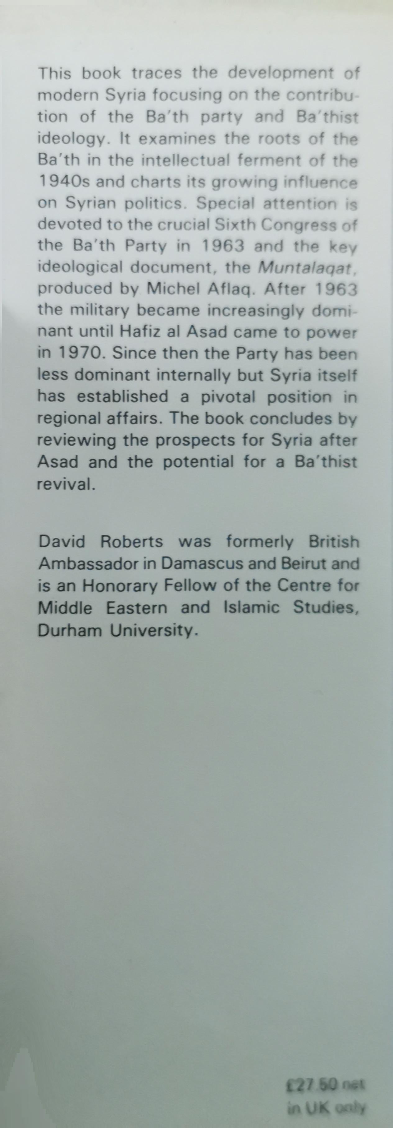 The Ba'th and the Creation of Modern Syria Hardcover – January 1, 1987 by David Roberts (Author)