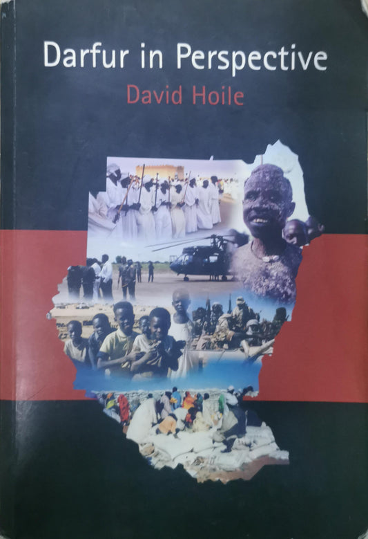 Darfur in Perspective Edition: Second revised edition Paperback – 1 Jan. 2006 by David Hoile (Author)