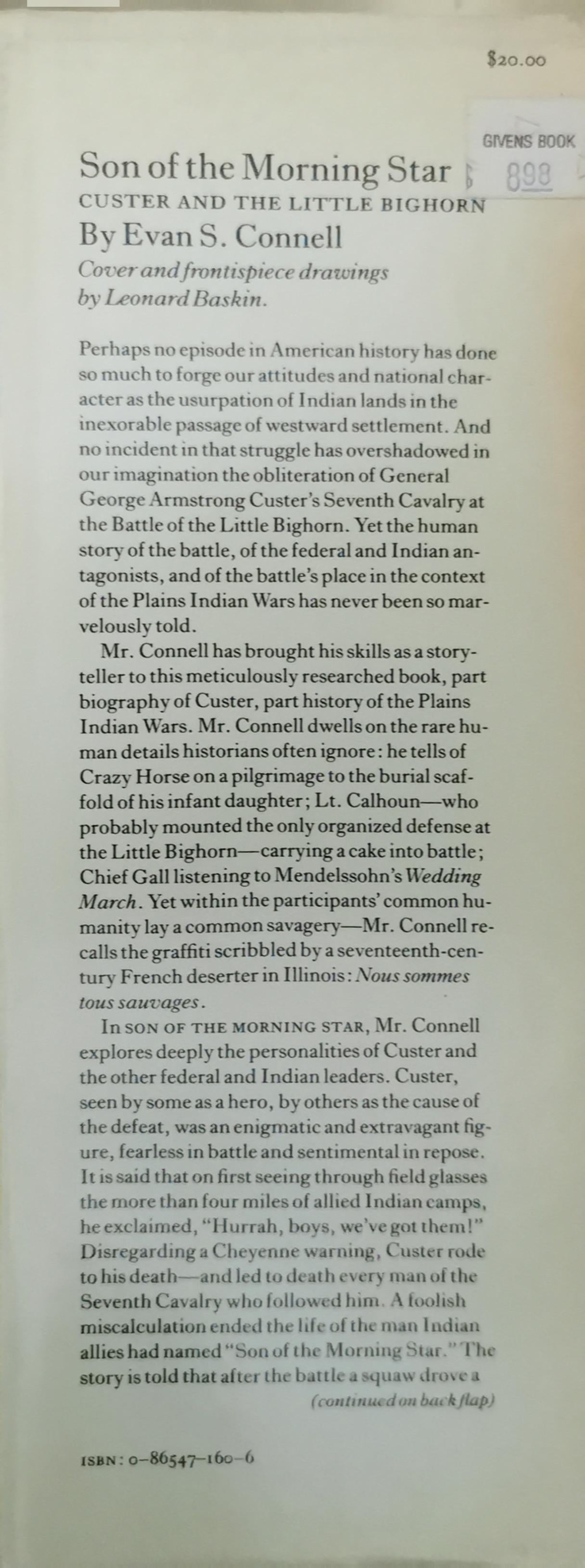 Son of the Morning Star: Custer and the Little Bighorn Hardcover – January 1, 1984 by Evan S. Connell (Author)