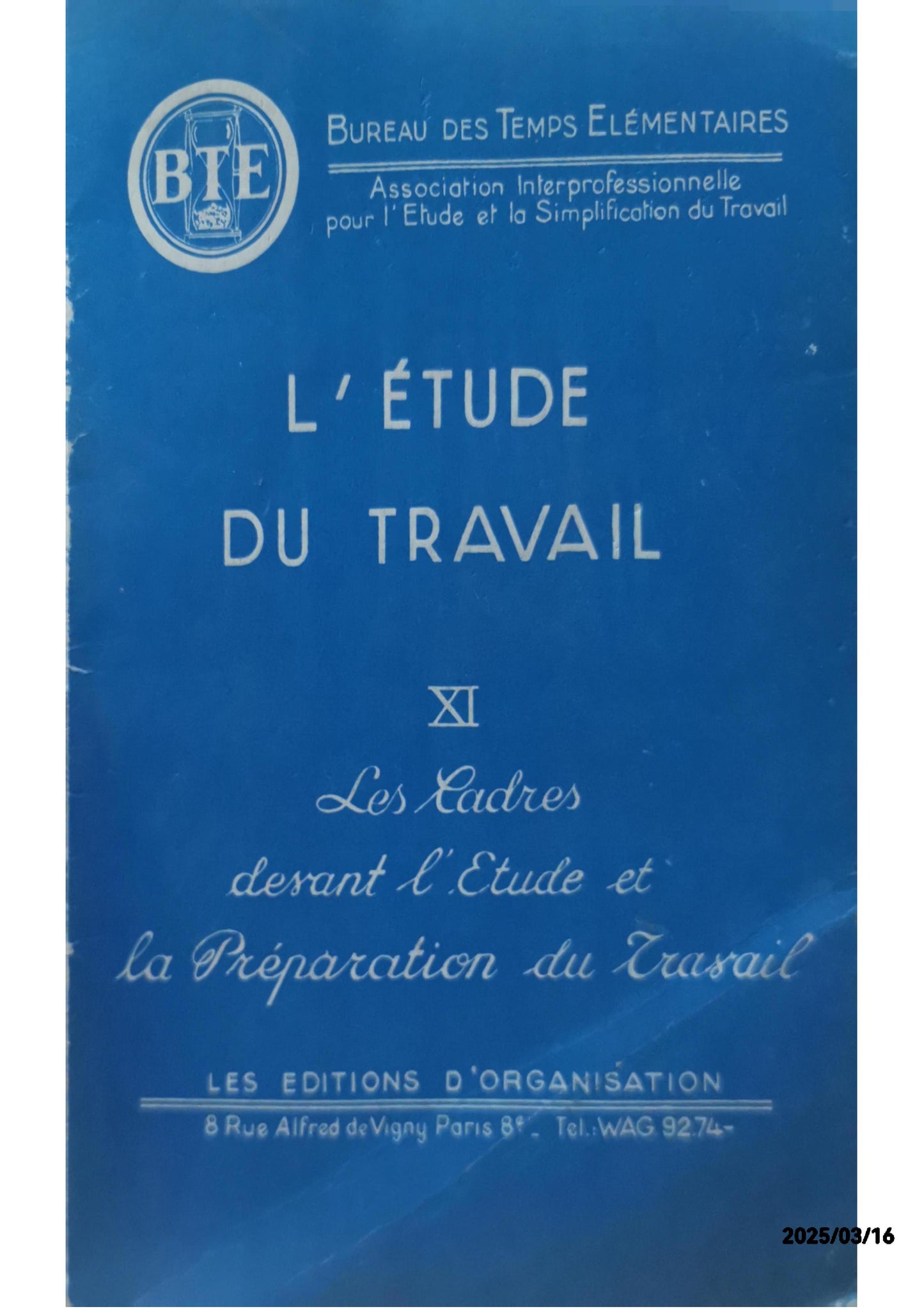 L'Étude du Travail - Bureau des Temps Élémentaires