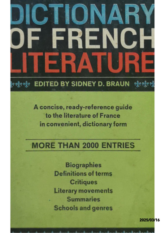 Dictionary of French Literature - Sidney D. Braun