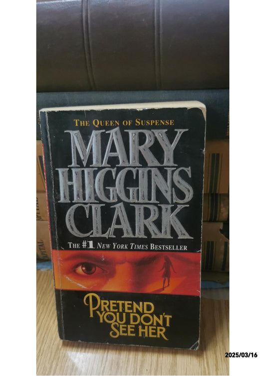 Pretend You Don't See Her - Mary Higgins Clark