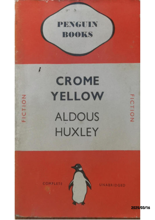 Crome Yellow - Aldous Huxley