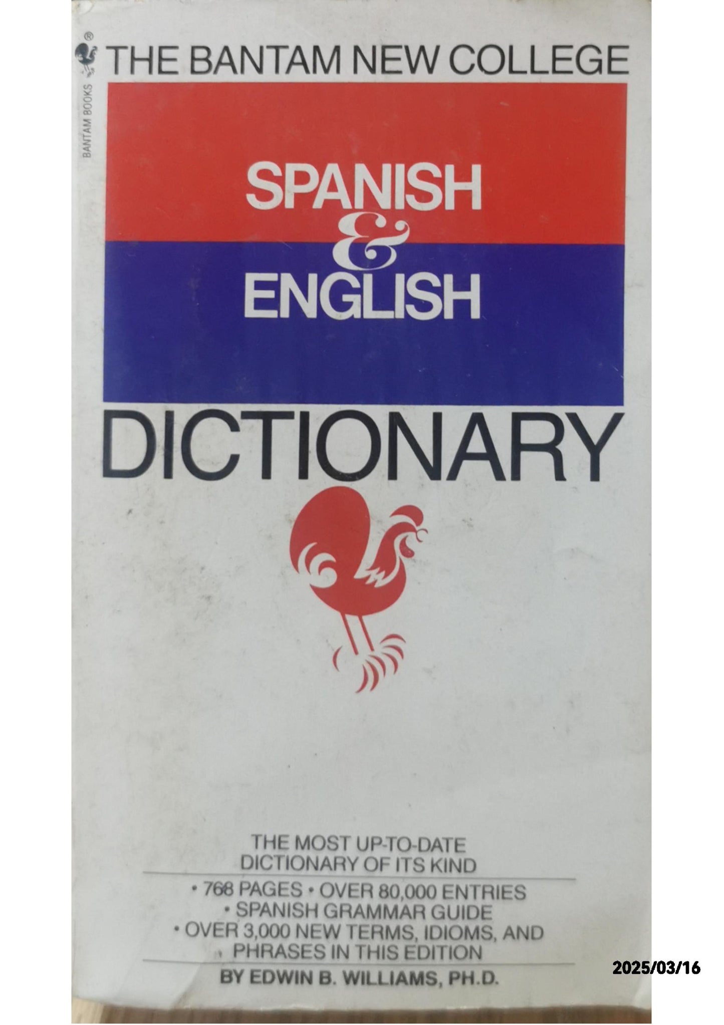 Spanish & English Dictionary - Edwin B. Williams, Ph.D.