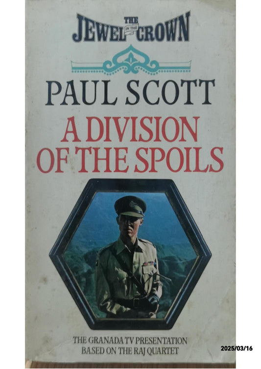 A Division of the Spoils - Paul Scott