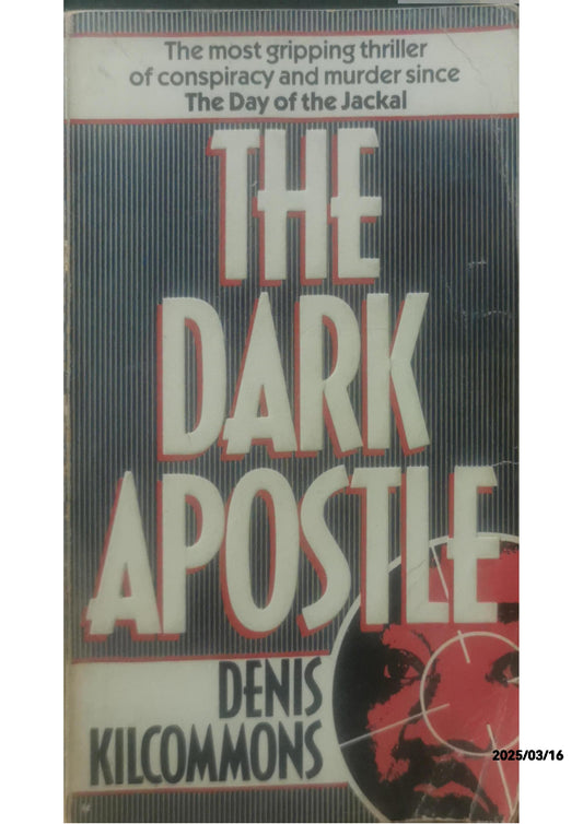 THE DARK APOSTLE - Denis Kilcommons