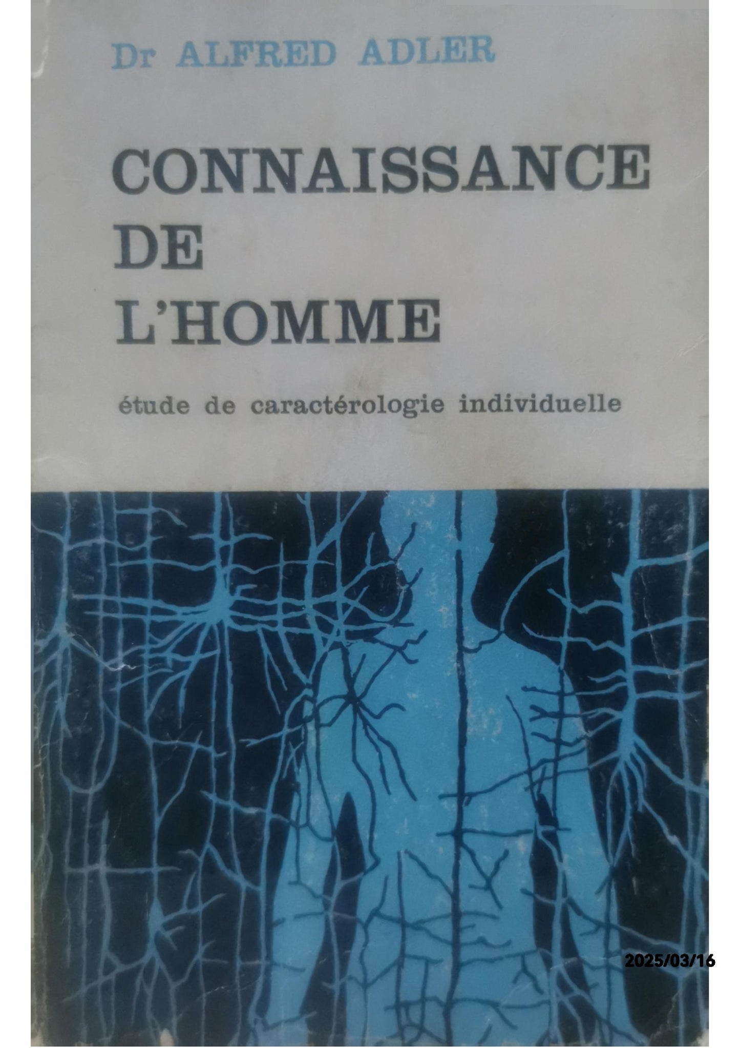 CONNAISSANCE DE L'HOMME - Dr ALFRED ADLER