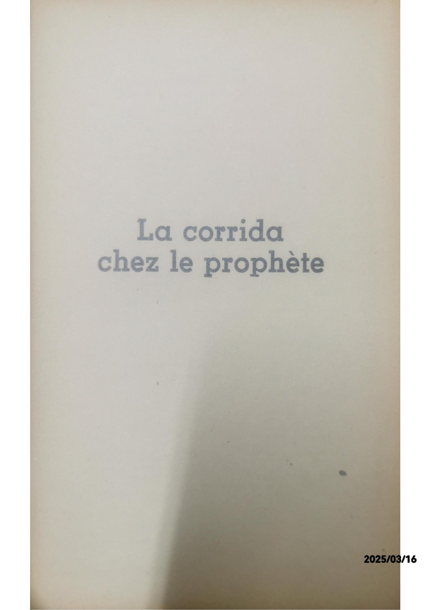 La corrida chez le prophète - Jonathan Latimer