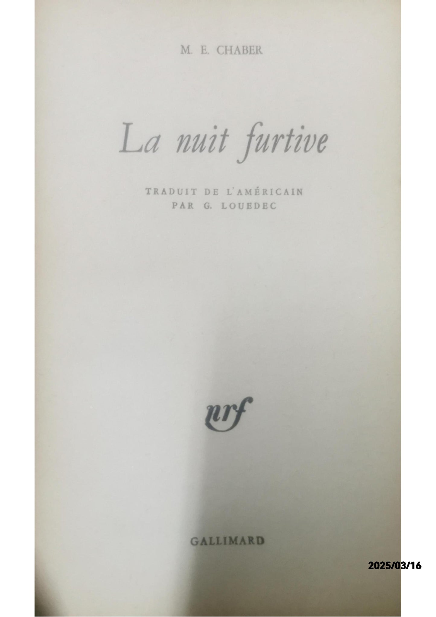 La nuit furtive - M. E. Chaber