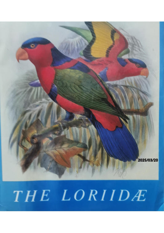 A Monograph of the Lories, or Brush-Tongued Parrots, Composing the Family Loriidae - St. George Mivart, F.R.S.