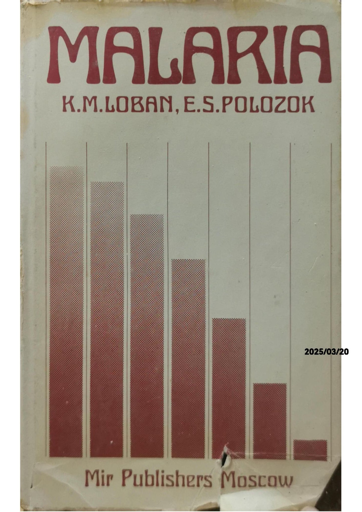 MALARIA - K.M. Loban,E.S. Polozok