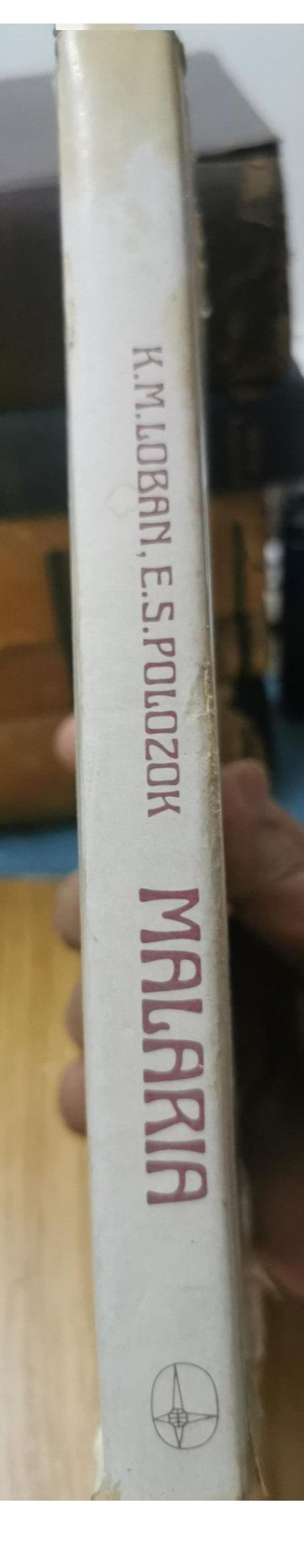 MALARIA - K.M. Loban,E.S. Polozok