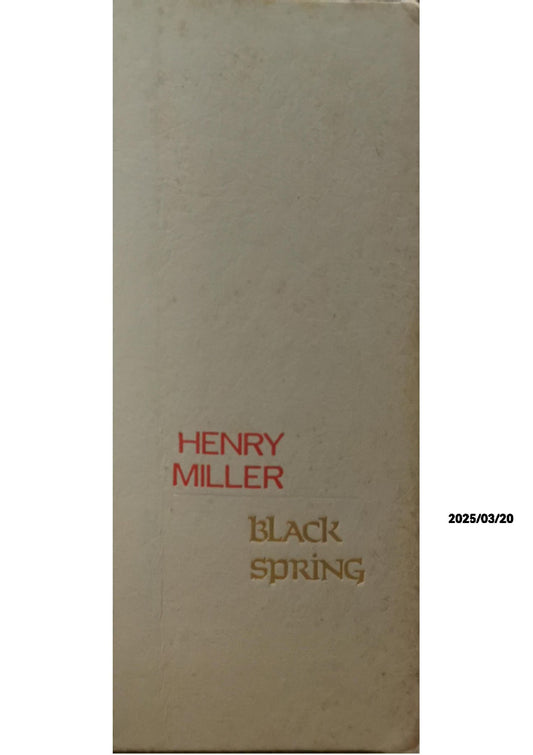 Black Spring - Henry Miller