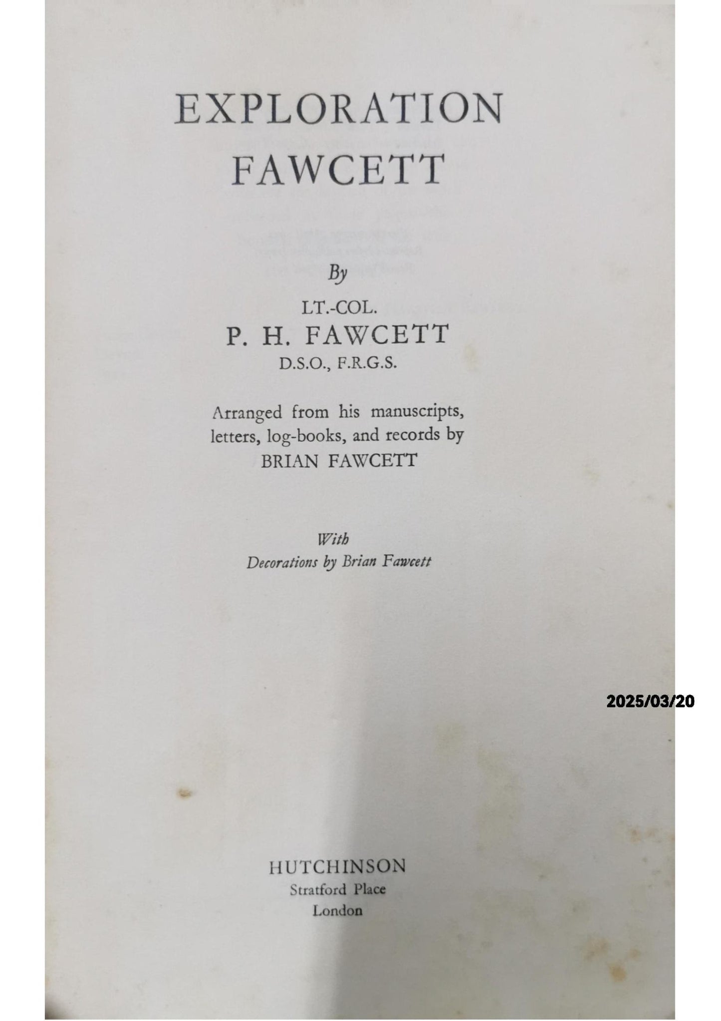 Exploration Fawcett - P. H. Fawcett,Brian Fawcett