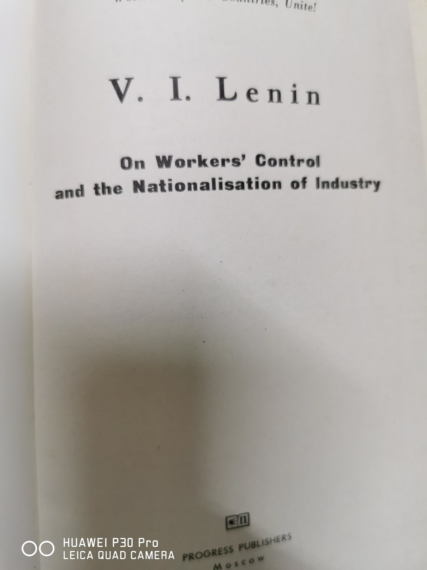 V. I. Lenin on Worker's Control and the Nationalization of Industry