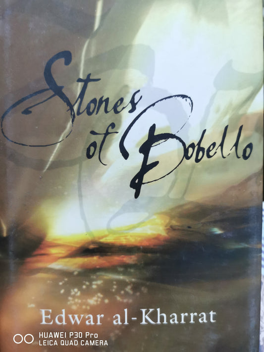 Stones of Bobello- Edwar al-Kharrat and Paul Starkey