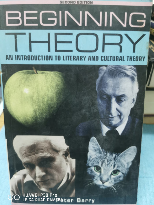 Beginning Theory: An Introduction to Literary and Cultural Theory
Book by Peter Barry