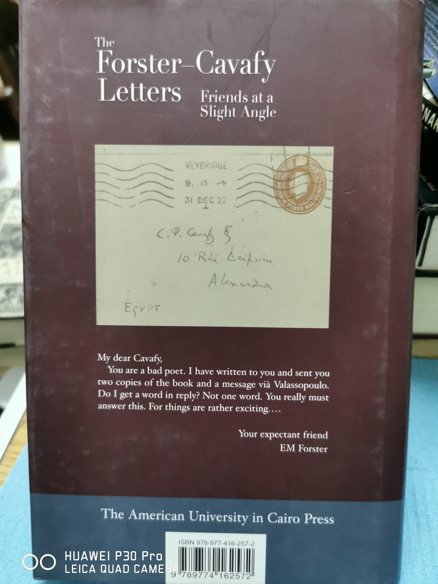 The Forster-Cavafy Letters: Friends at a Slight Angle
Book by E. M. Forster, George Valassopoulo, and Katerina Ghika - Hardcover