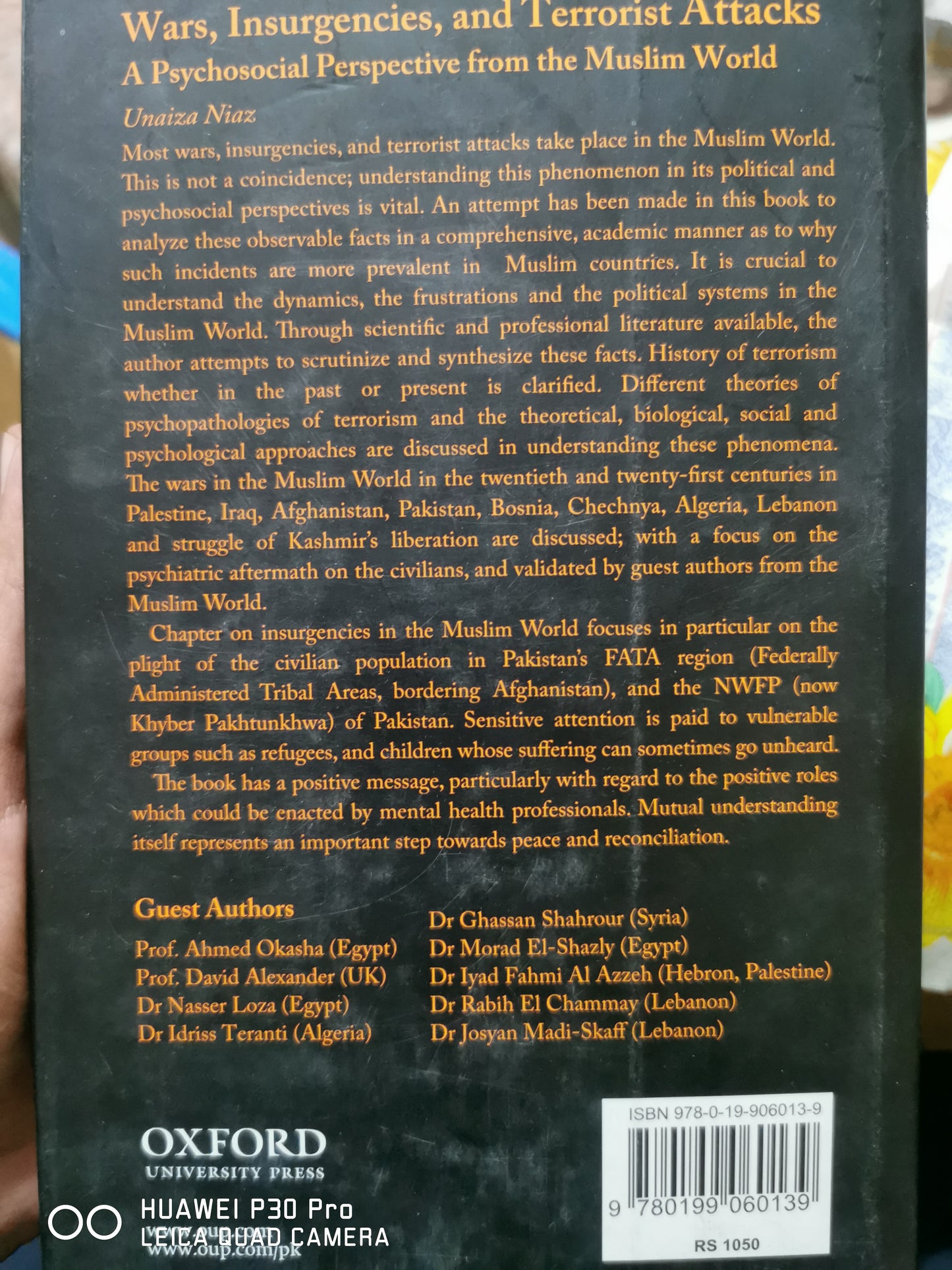 Unaiza Niaz
Wars, Insurgencies and Terrorist Attacks: A Psycho-Social Perspective from the Muslim World