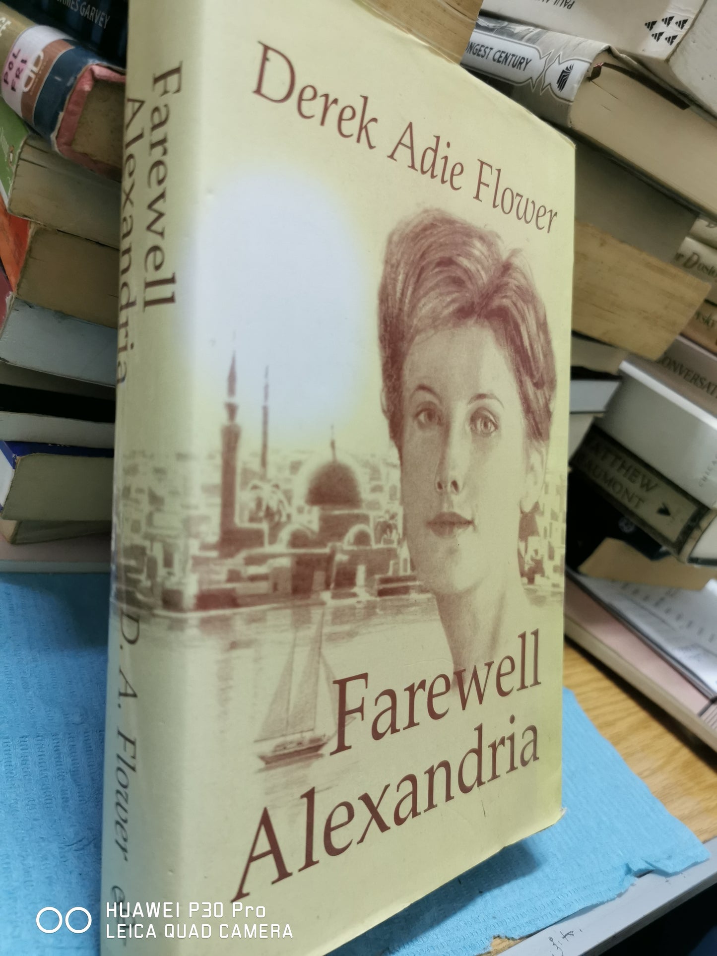 Farewell Alexandria
Book by Derek Flower - Hardcover