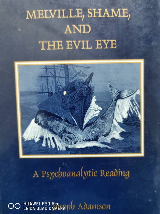 Melville, shame, and the evil eye
Book by Joseph Adamson