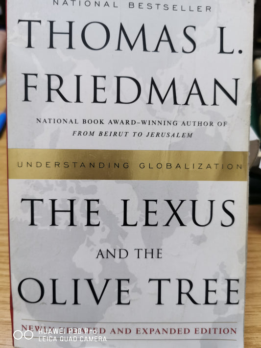 The Lexus and the Olive Tree: Understanding Globalization
Book by Thomas Friedman