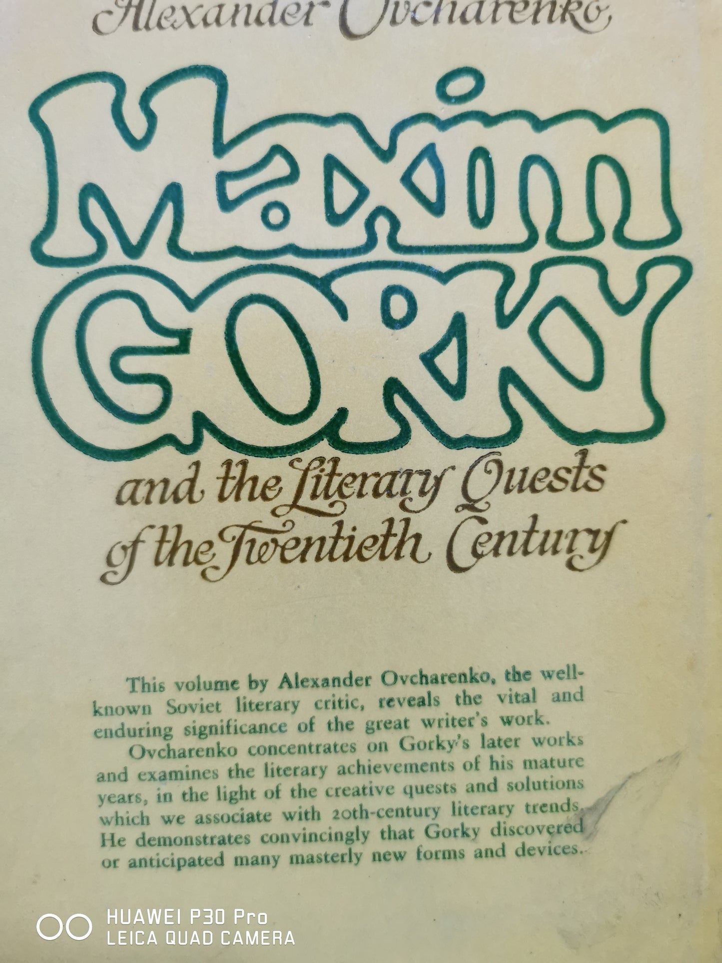 Maxim Gorky and the literary quests of the twentieth century-  hardcover