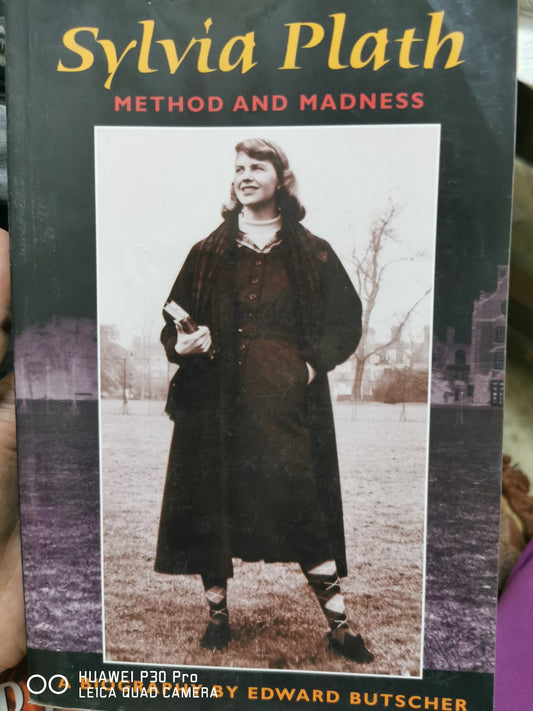 Sylvia Plath: Method and Madness: A Biography
Book by Edward Butscher