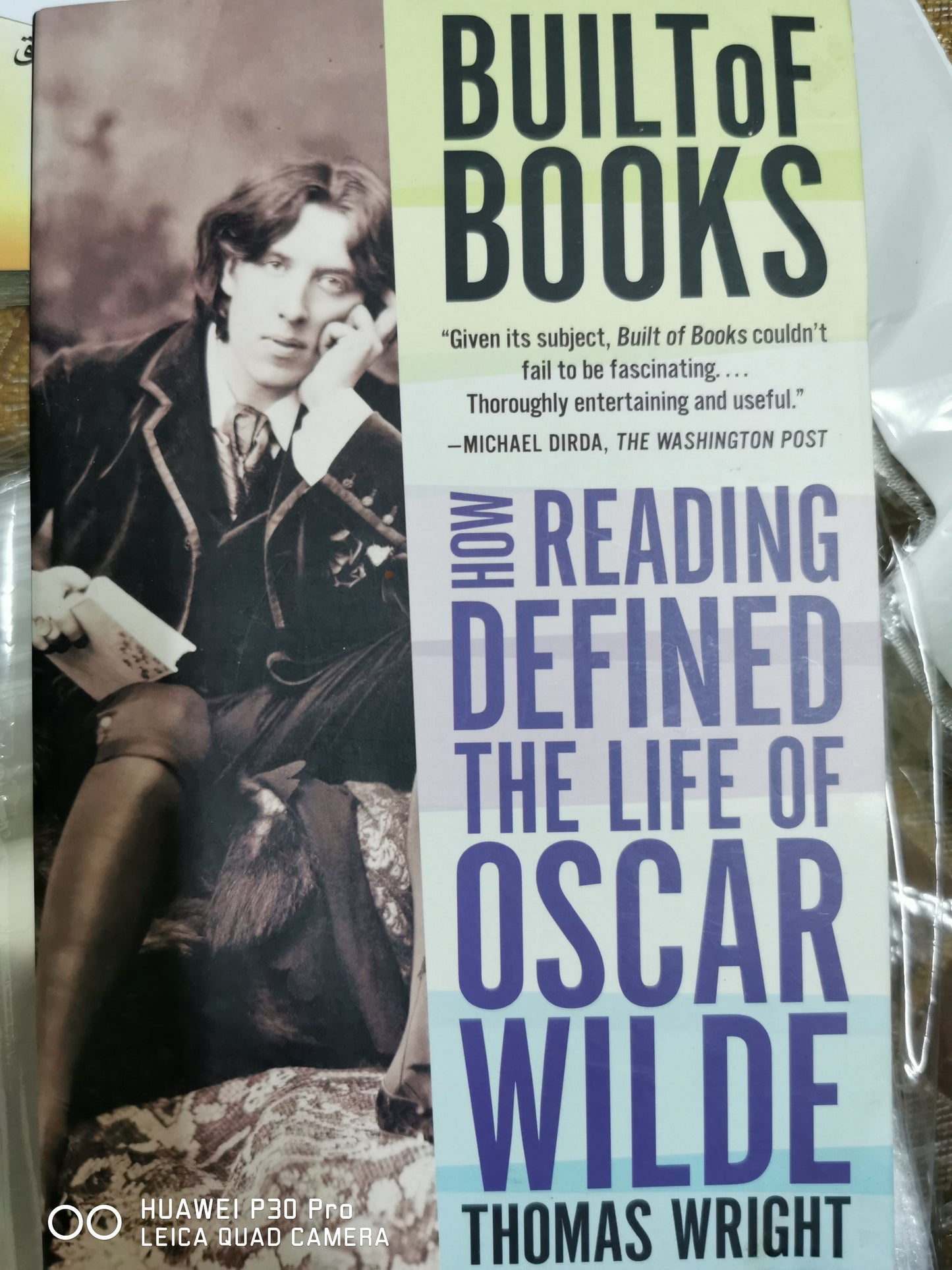 Built of Books: How Reading Defined the Life of Oscar Wilde
Book by Thomas Wright