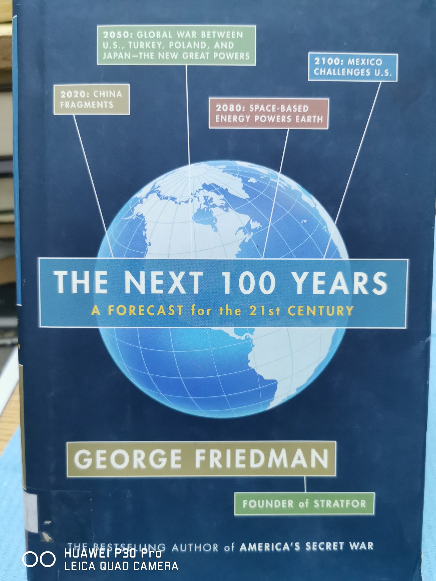 The Next 100 Years: A Forecast for the 21st Century
Book by George Friedman - hardcover